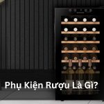 Phụ Kiện Rượu Là Gì? Khám Phá Những Món Đồ “Không Thể Thiếu” Cho Dân Mê Rượu