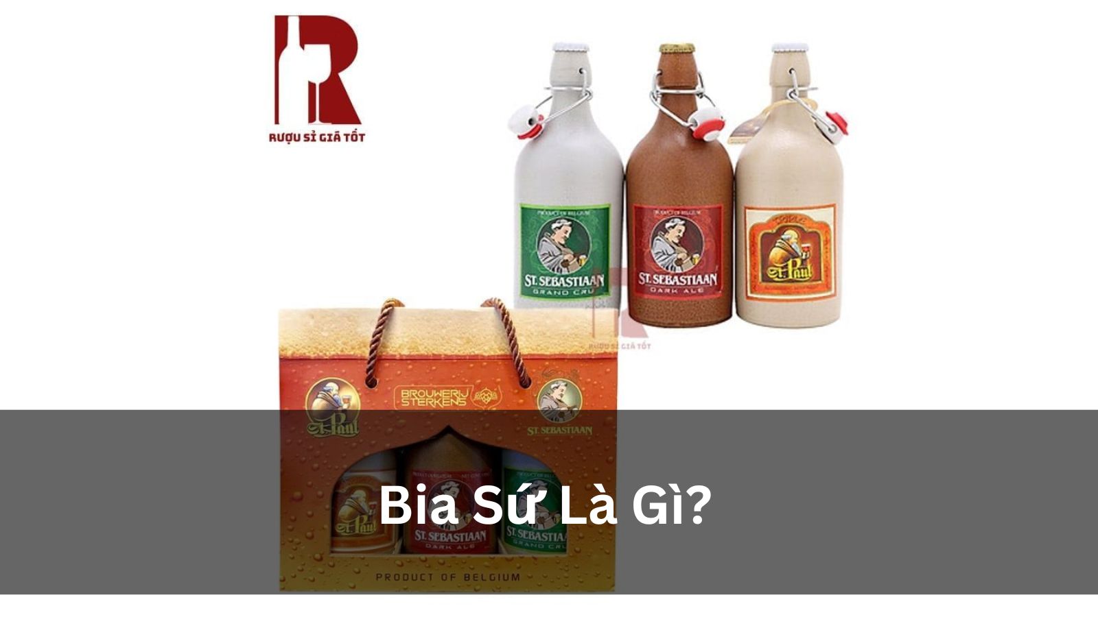 Bia Sứ Là Gì? Khám Phá Dòng Bia Bỉ Hảo Hạng Trong Chai Sứ Độc Đáo
